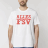 T-Shirt "ALLES für den FSV" - weiß